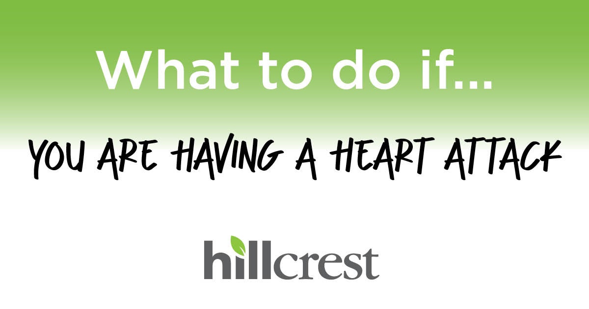What to do if … you are having a heart attack