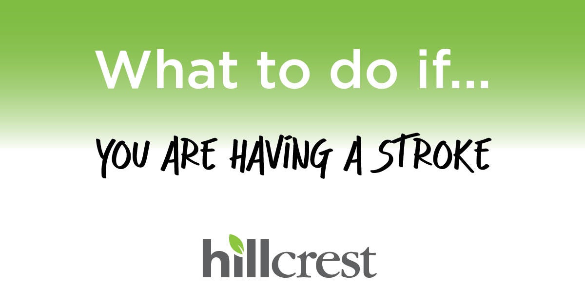 What to do if … you are having a stroke
